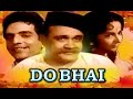 DO BHAI Hindi Full Movie Bollywood Full Movie Hindi Super Hit Cinema