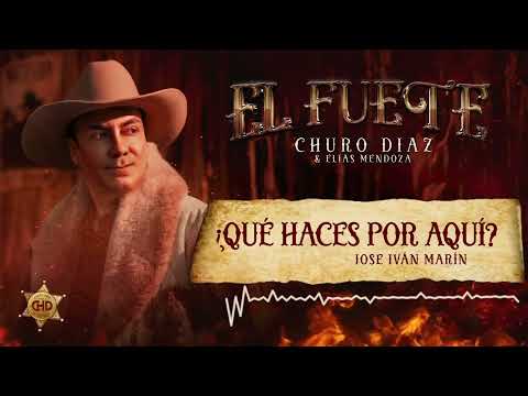 ¿Qué Haces Por Aquí? - Churo Diaz & Elias Mendoza | (Visualizer)