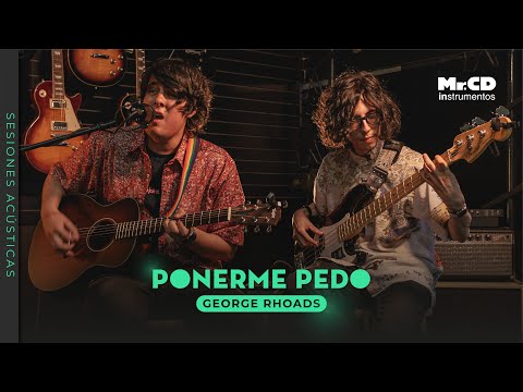 Sesiones Acústicas Mr.CD - “Ponerme pedo” interpretado por George Rhoads.