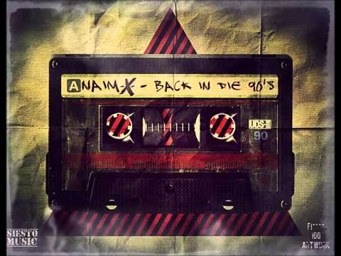 Naim - X - - Back in die 90's (produced by SIESTOMUSIC)