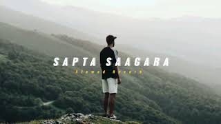 Sapta Sagaradaache Ello ( Slowed + Reverb )  Soul 