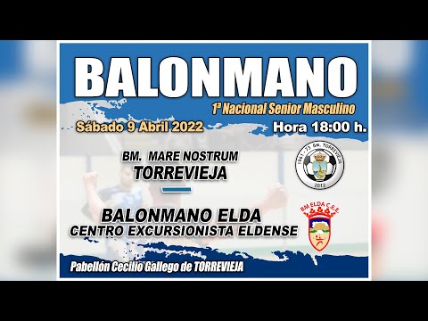 C. BM. MARE NOSTRUM TORREVIEJA - BALONMANO ELDA CENTRO EXCURSIONISTA ELDENSE