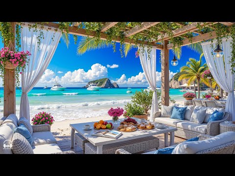 Relaxing Bossa Nova Jazz at Seaside Cafe Ambience 🌊 Smooth Jazz BGM & Ocean Waves for Good Moods