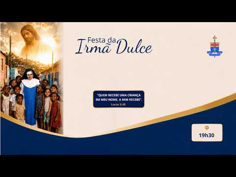 FESTA DE SANTA DULCE DOS POBRES - PAROQUIA SÃO JOSÉ OPERÁRIO l 06 DE SETEMBRO DE 2026