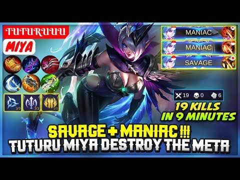 SAVAGE + MANIAC !!! Tuturu Miya Destroy The Meta [ TUTURUUU Miya ] Mobile Legends Video