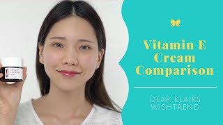 Vitamin E Cream Comparison | Dear, Klairs & By Wishtrend