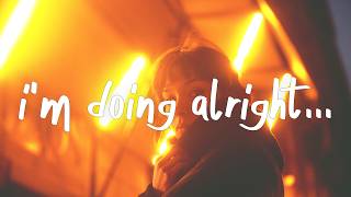 Download lagu LANY - I'm Doing Alright (Lyrics) mp3 Download lagu LANY - I'm Doing Alright (Lyrics) mp3