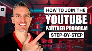 How to Join the YouTube Partner Program: Make Money on YouTube (STEP-B