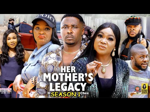 Her Mother's Legacy Season 1-(New Trending Movie) Onny Micheal 2022 Latest Nigerian Nollywood Movie