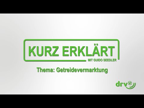 Getreidevermarktung – Kurz Erklärt mit Guido Seedler