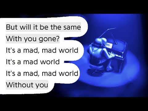 A mad world without you lyrics