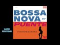 Loco Bossa Nova - Tito Puente & Su Orquesta