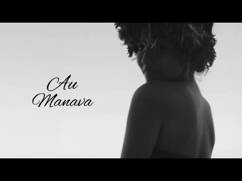 Au manava - Papehau ft. Hivarai