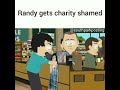 South Park Randy Dosen T Donate To Charity