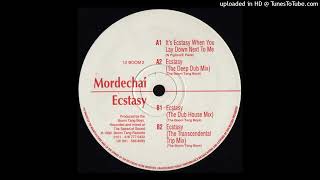Mordechai - Ecstasy (The Transcendental Trip Mix)