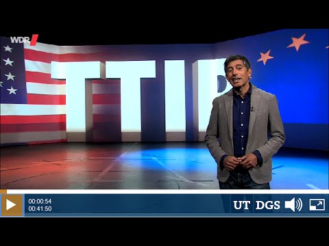 TTIP – Pro und Contra (by Quarks & Co)