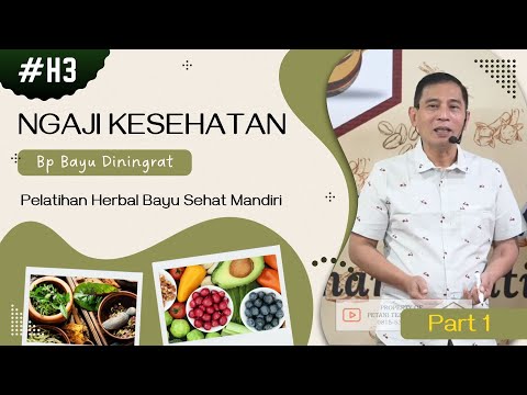 Ngaji Kesehatan Bp Bayu Diningrat Part 1