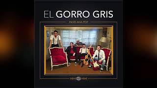 El Gorro Gris - Indie Ana Pop [Full Album] [2018]