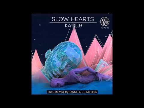 Out now: CFA046 - Slow Hearts - Kadur (Danito & Athina Remix)