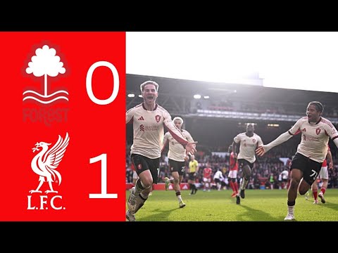LIVERPOOL STEAL IT LATE! 😱 Forest 0-1 Liverpool Match Highlights | Mac Allister Last Minute Winner