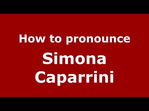 How to pronounce Simona Caparrini (Italian/Italy)  - PronounceNames.com