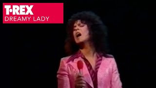 T.Rex - Dreamy Lady (Official Promo Video)