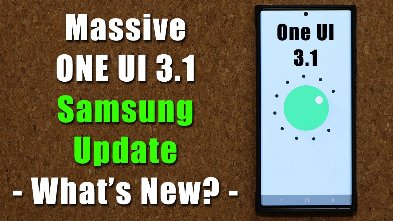 Massive ONE UI 3.1 Update for Galaxy Note 20 Ultra is Here - 10+ New Features