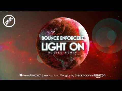 DNZ186 // BOUNCE ENFORCERZ - LIGHT ON BUZZED REMIX (Official Video DNZ RECORDS)