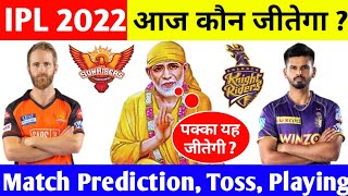 कौन जीतेगा? Kolkata vs Hyderabad, KKR vs SRH aaj ka match aur toss kon jeetega, IPL 2022 भविष्यवाणी