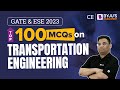 Top 100 MCQs on Transportation Engineering | GATE & ESE Civil Engineering (CE) Exam | BYJU'S GATE