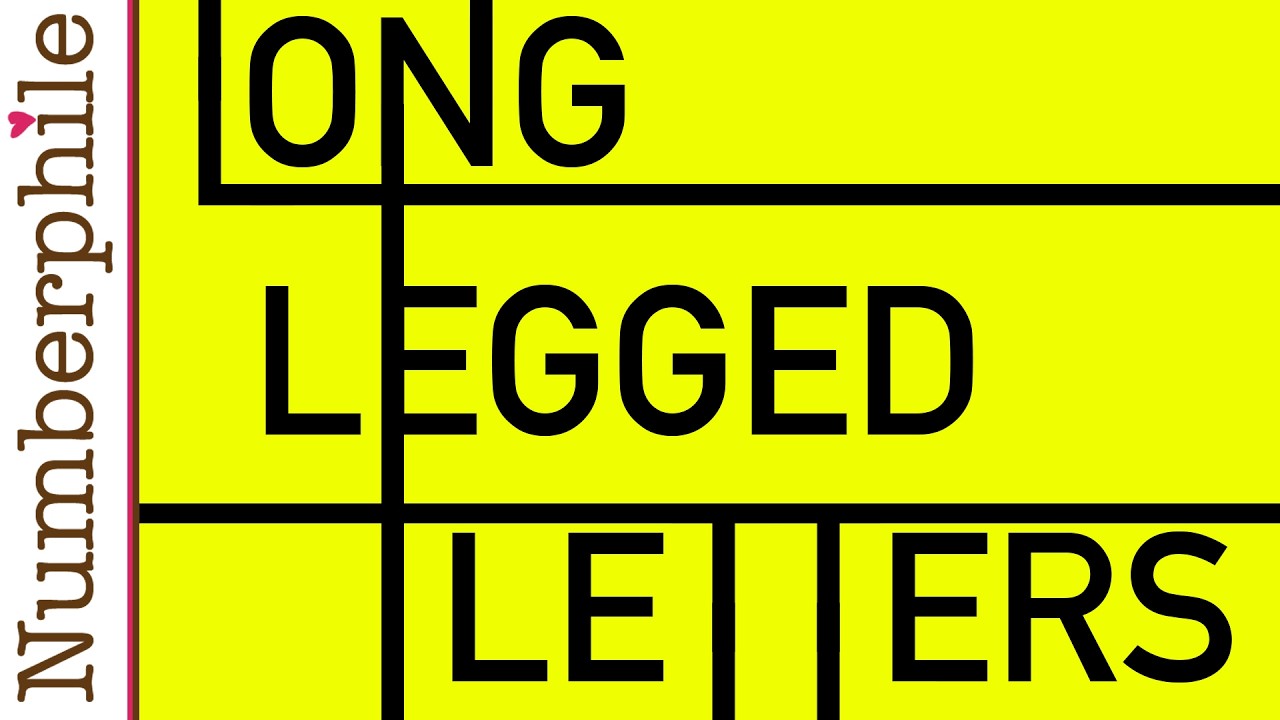 Long Legged Letters - Numberphile