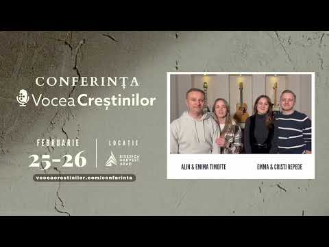 Conferința Vocea Creștinilor - Arad // Alin &  Emima Timofte - Cristi & Emma Repede