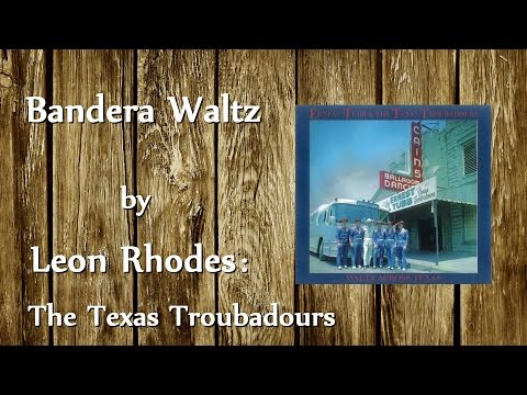 Leon Rhodes / The Texas Troubadours - Bandera Waltz