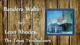 Leon Rhodes / The Texas Troubadours - Bandera Waltz