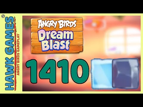 Angry Birds Dream Blast Level 1410 - Walkthrough, No Boosters