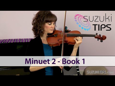 Minuet 2 - Suzuki Violin Book Learning Tips