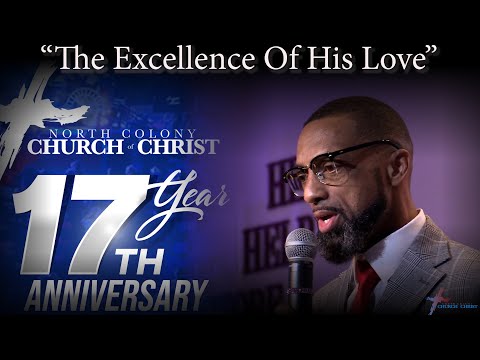 "The Excellence of His Love" W.L. Viltz/ 17th Anniversary