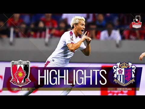 Urawa Reds 1-2 Cerezo Osaka (J-League 2019) (Highl...