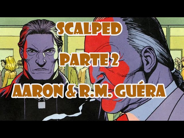 Vídeo relacionado con Scalped Libro 02 de 5 (Tercera edición)