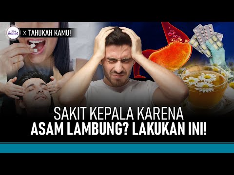 6 Tips Meredakan Sakit Kepala Akibat Asam Lambung Naik | Hidup Sehat tvOne