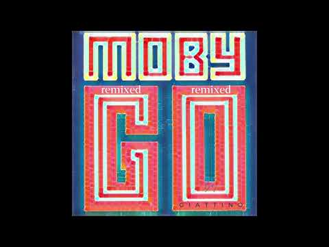 Moby - Go (Giattino's 2012 Reconstruction)