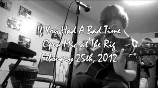 "If You Had A Bad Time" Alkaline Trio cover by Aidan Kaczynski live recording