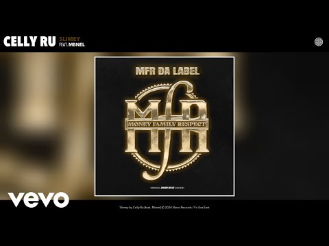 Celly Ru - Slimey (Official Audio) ft. Mbnel