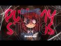 RAGATHA SONG - "Pull My Strings" | AnimeIntoAria [The Amazing Digital Circus]