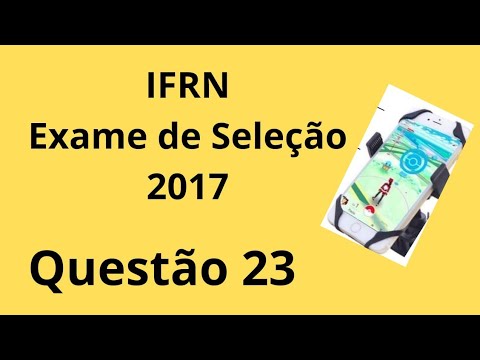 IFRN - Exame de Seleção 2017 - Questão 23