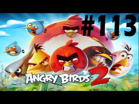 Angry Birds 2-Shangham Level-113 Three Star Walkthrough