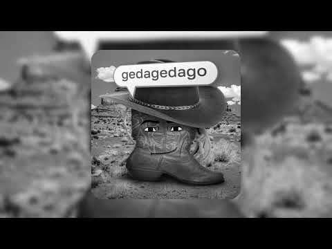 gedagedago Slowed Reverb