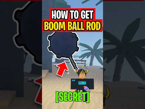How To Get BOOM BALL ROD In Fisch