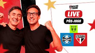 LIVE PÓS-GRÊMIO X SÃO PAULO