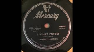 Johnny Horton ‎– I Won't Forget /  The Child's Side Of Life (78rpm)